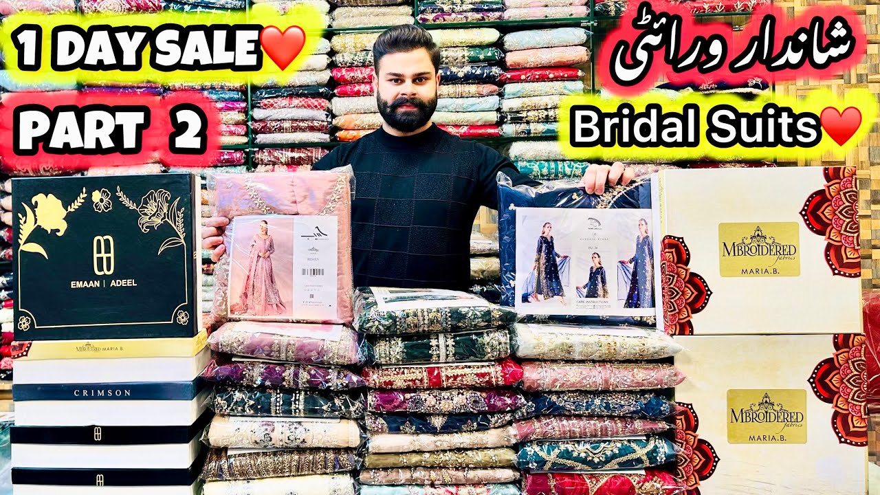 *WEDDING👑SALE*♥️Part 2🎉1 Day✅Bridal🇵🇰Luxury💯Arrivals🌺Tussel Silk🌸Chiffon🌼Gift Prices🎁80%OFF🎉HurryUp🎉