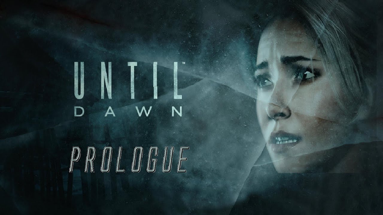 UNTIL DAWN - WALKTHROUGH/GUIDE - ALL COLLECTIBLES (PROLOGUE)