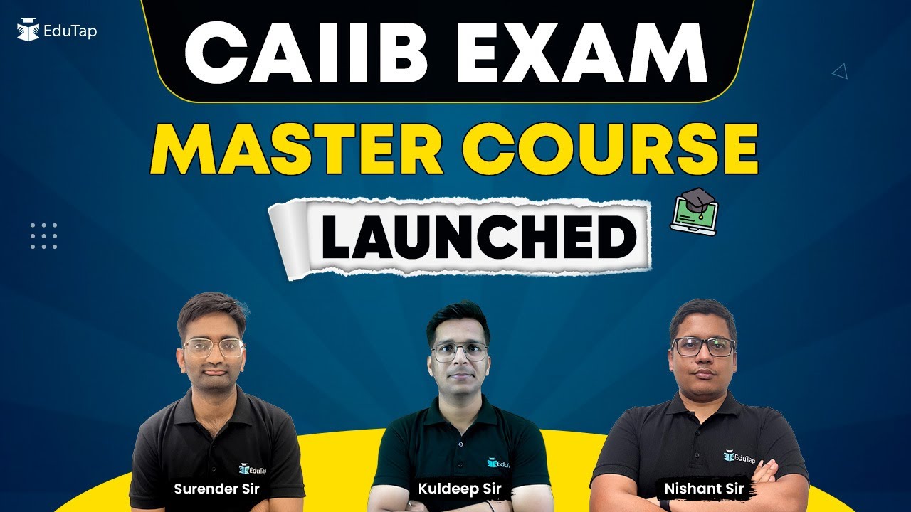 🔴CAIIB Exam Master Course | CAIIB Preparation Sources | CAIIB Online Classes |EduTap CAIIB Syllabus