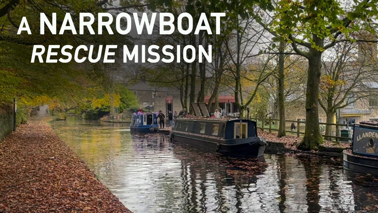 E31 || A Narrowboat Rescue Mission During our Cruise on the HNC