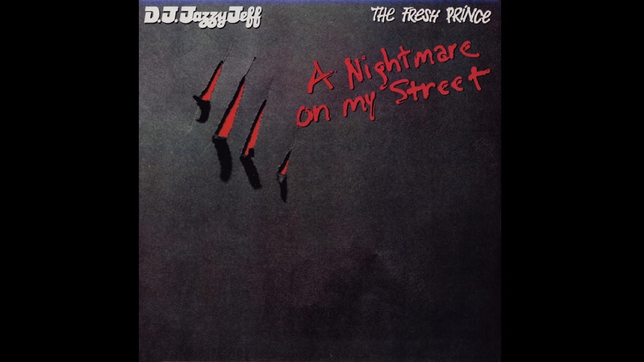 DJ Jazzy Jeff & The Fresh Prince - A Nightmare On My Street (Extended Version)