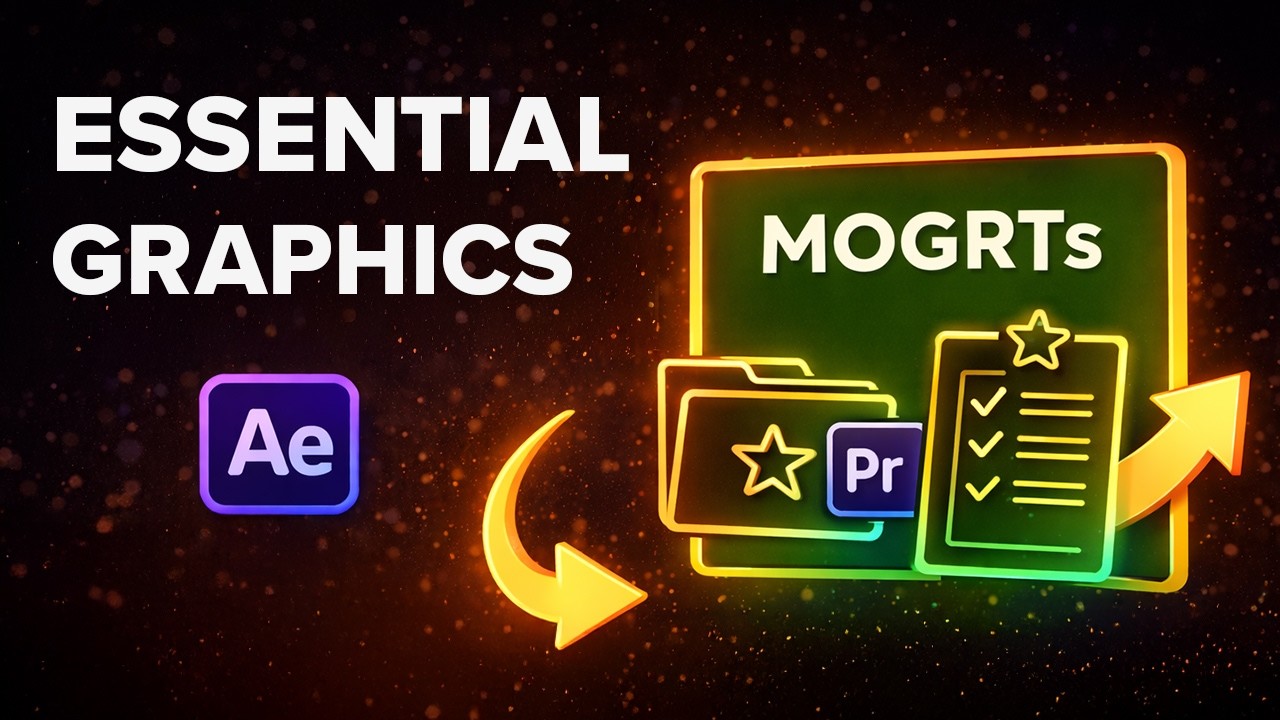 After Effects Essential Properties & MOGRTs (Complete Guide)