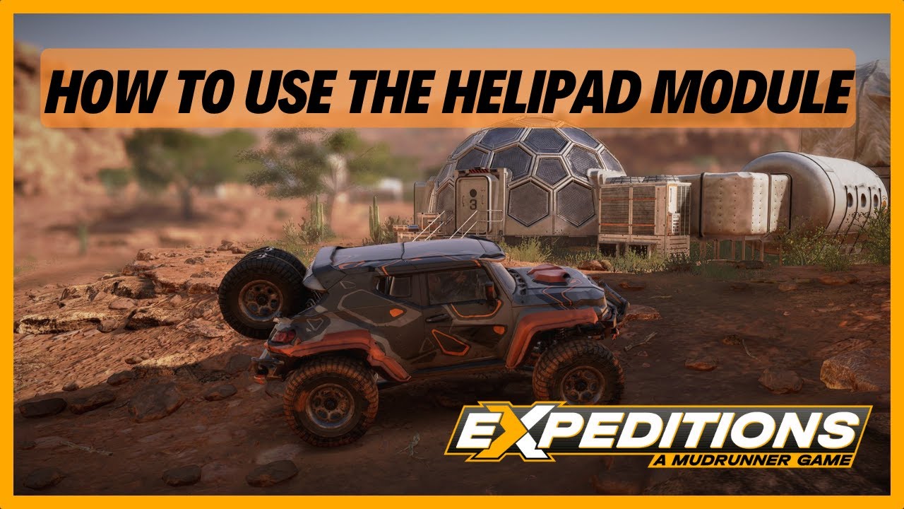 Expeditions: A Mudrunner Game | How to use the HELIPAD module to TELEPORT vehicles from your base