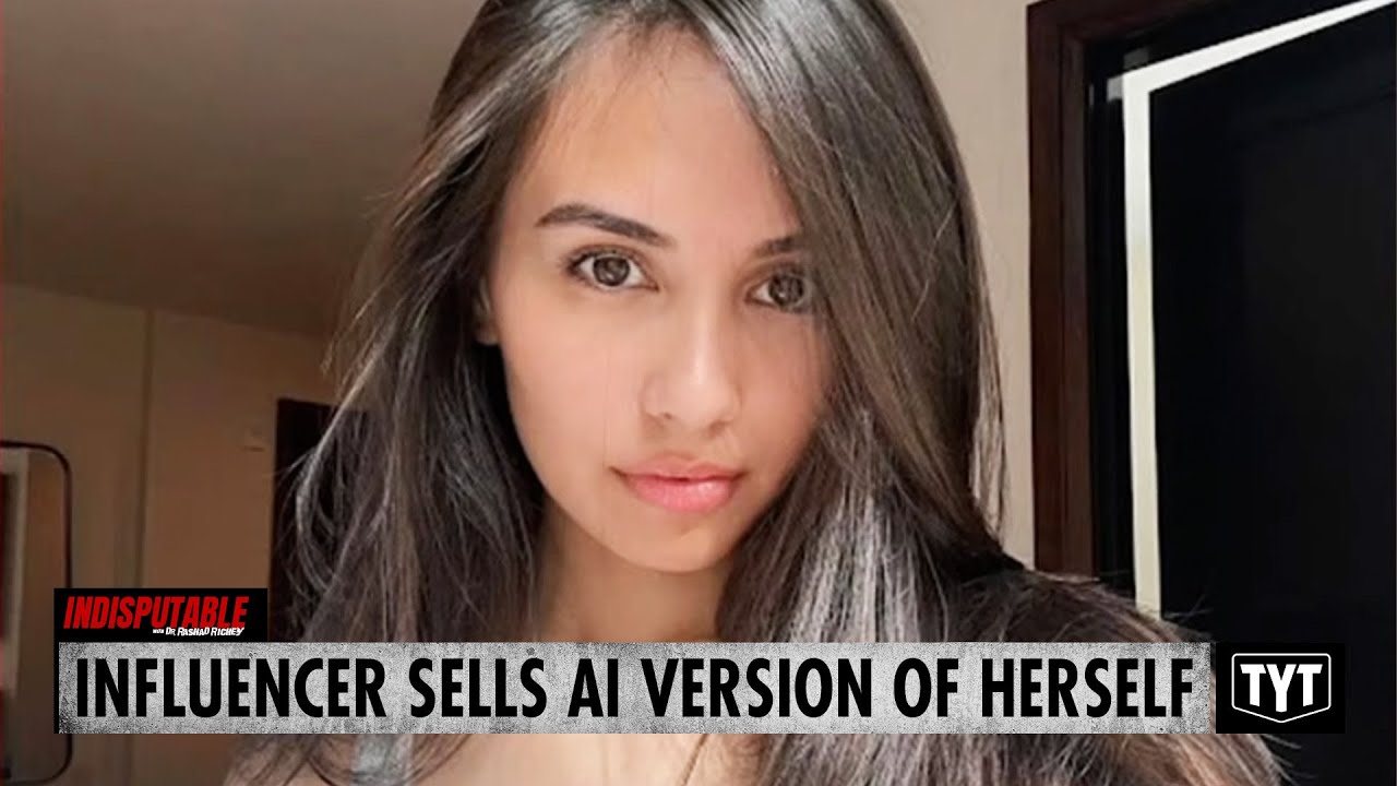 Influencer Creates AI Version Of Herself To Fatten Her Wallet
