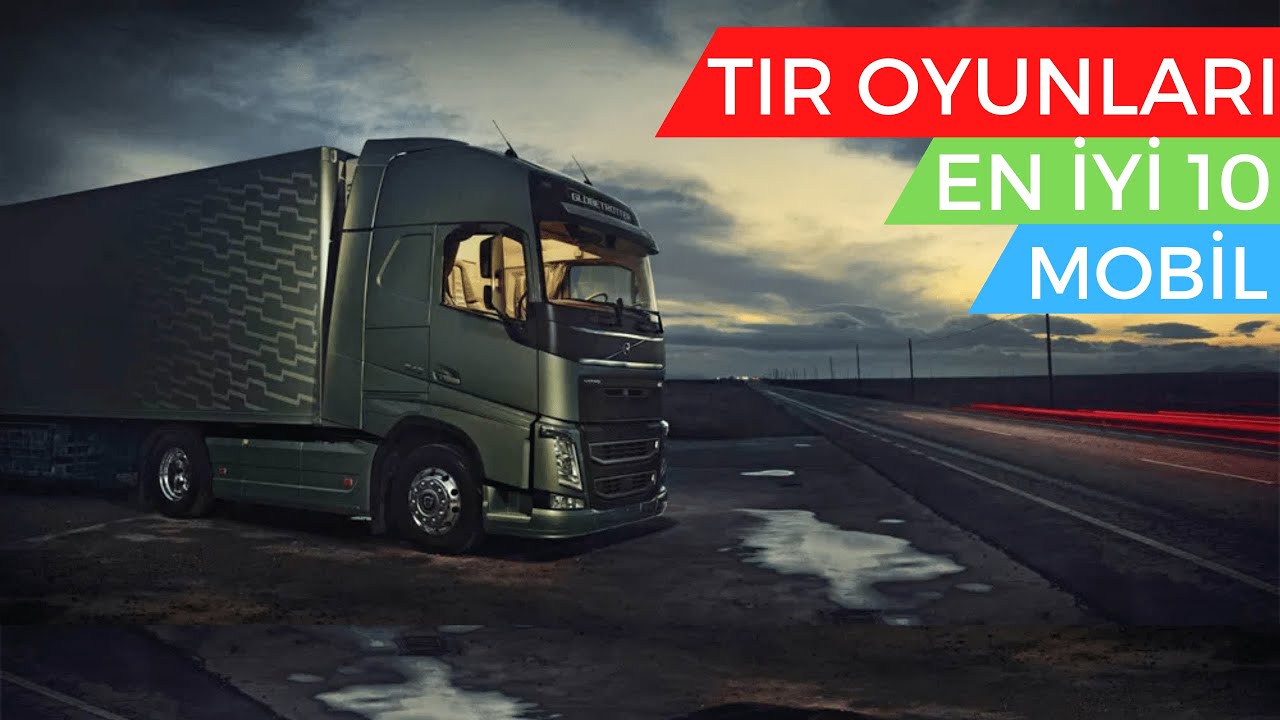 🔥EN İYİ10🔥 GERÇEKÇİ TIR SİMÜLASYON OYUNLARI !!! 【ANDROID & IOS 2020】