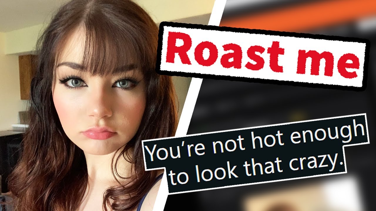 Dont Ask Internet To Roast You #290  ROAST ME REDDIT