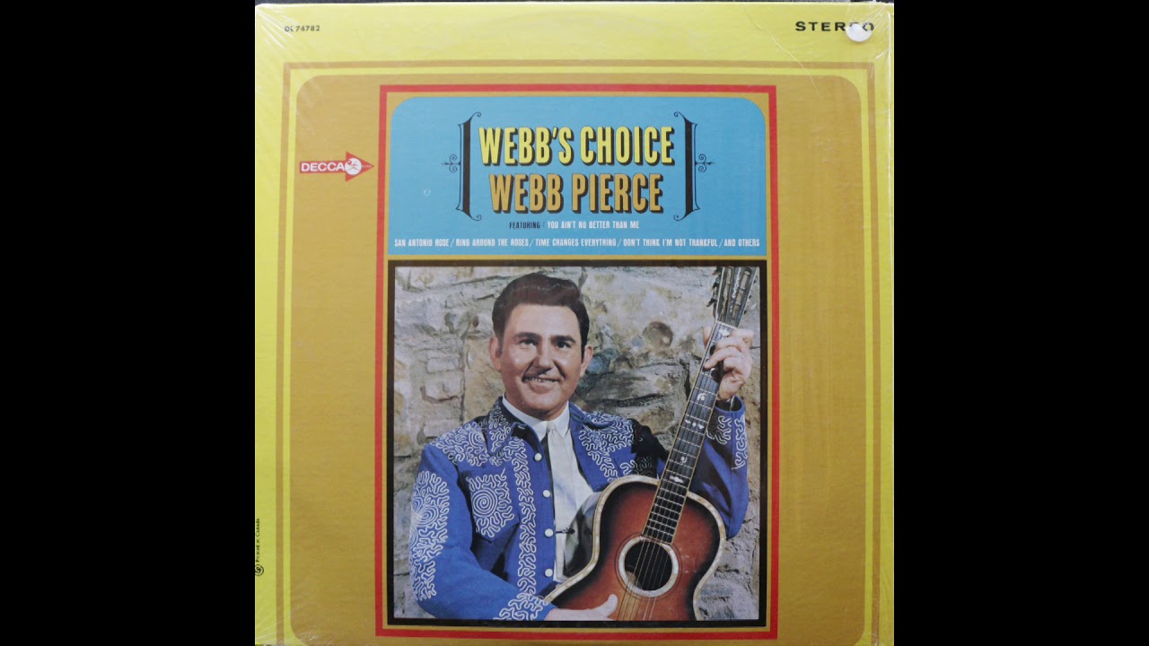 Webb Pierce - Webb's Choice (1966) [Complete LP]