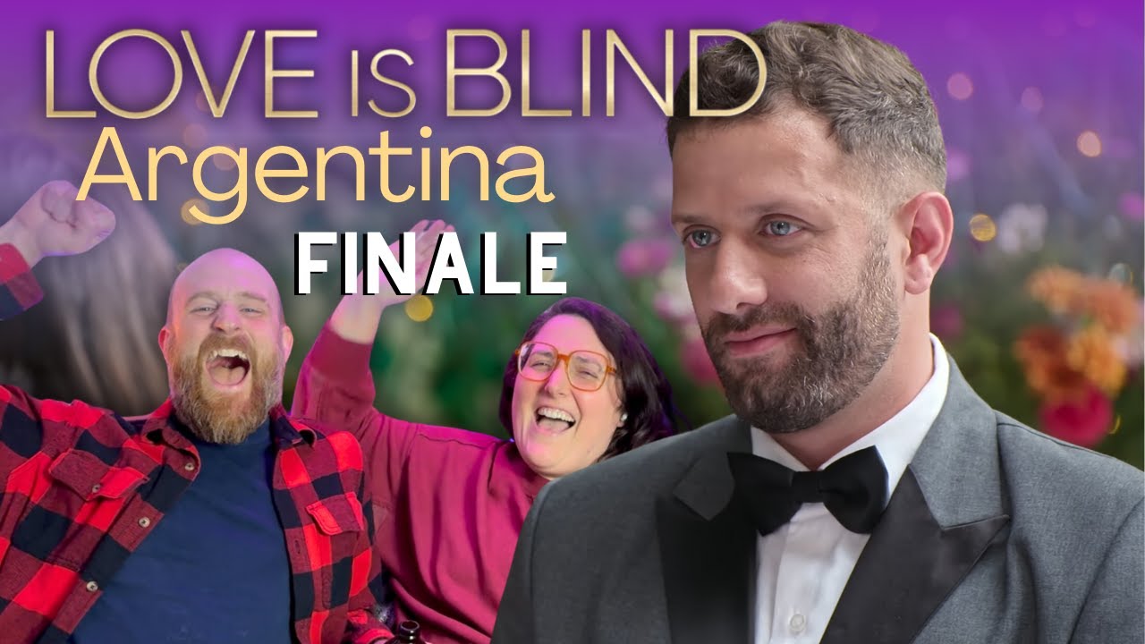 Best Finale in LIB History? - Love is Blind Argentina Ep 9 and 10 Reaction