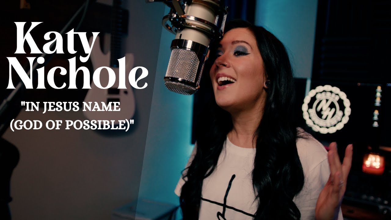 In Jesus Name (God of Possible) - Katy Nichole (Vocal Cover)