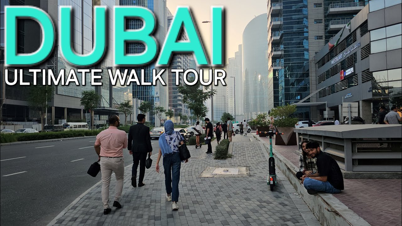 DUBAI WALK TOUR: Downtown Dubai, Business Bay, City Walk, Bada'a & Satwa (5.29.24: 4K-UHD)