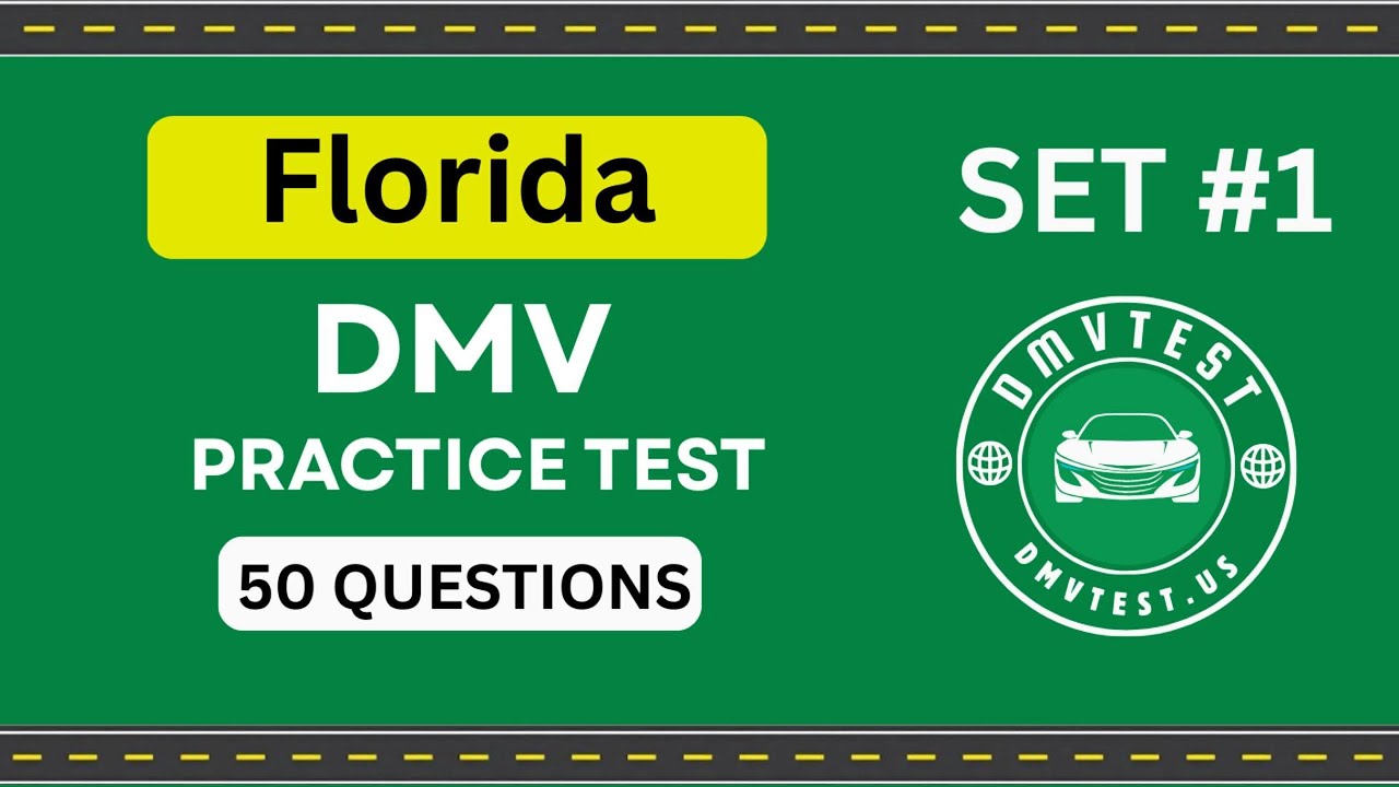 Florida DMV Practice Test 2025 | 50 REAL TEST QUESTIONS SET #1 | DMV Driving Test | DMV Test 2025