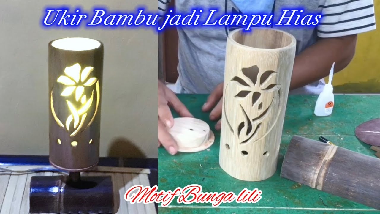 Ukir Bambu jadi Lampu Hias ~ Kerajinan Bambu