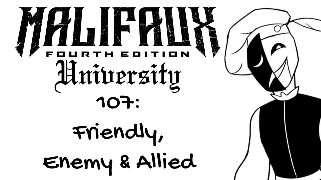 Malifaux U4e: 107 — Дружелюбный, Враг и Союзник