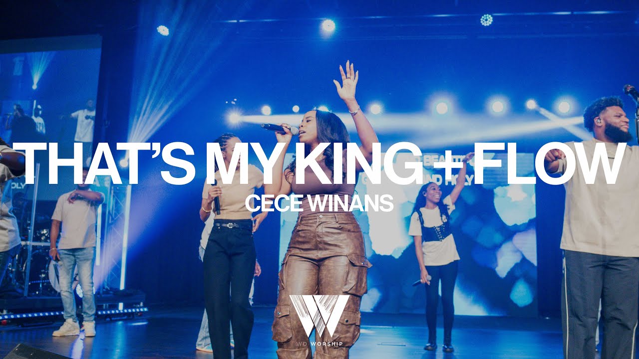 THATS MY KING (Cece Winans) + FLOW | WO Worship (Joshua Cissell, Jalisa Faye, & Jelina Sheppard)