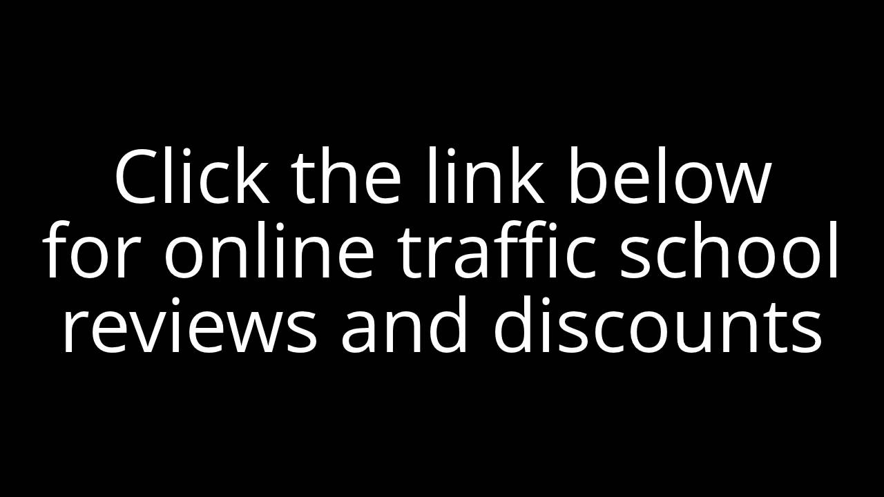 Online Traffic School Reviews