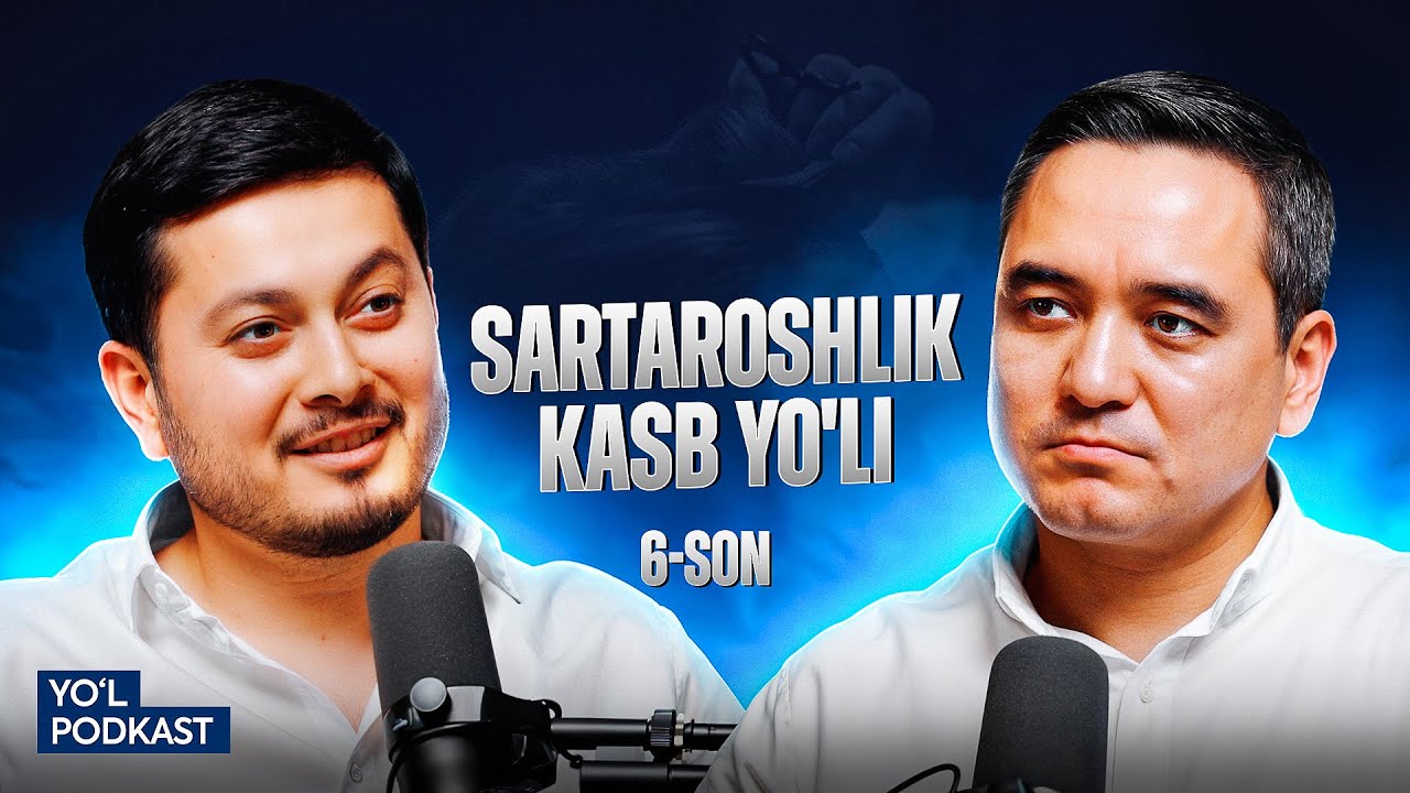 Sartaroshlik yo'li | To'g'ri kasb tanlash | Yo'l Podkast 6-son | Habibulloh Sultonov