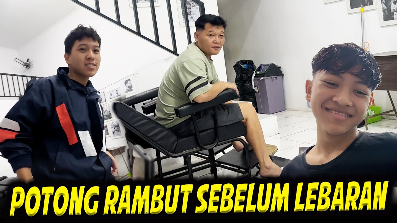 NGANTERIN POTONG RAMBUT KAK DITDIM DAN AYAH!! LEBARAN SEBENTAR LAGI NIH..😍😍