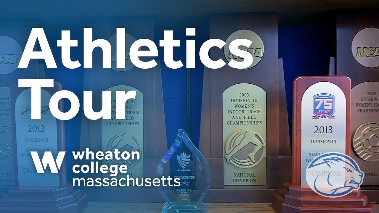 Wheaton College Athletics Facilities Tour