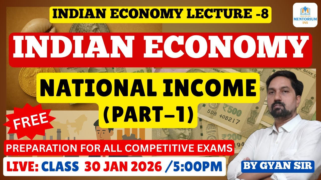 UPSC-2026/27 INDIAN ECONOMY National Income P-1 L-8 | #livestreaming #indianeconomy #economyofindia