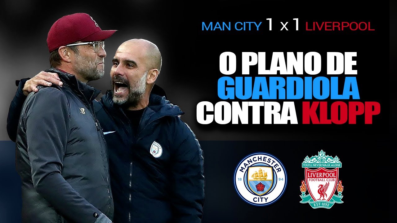 O Plano de Guardiola Contra Klopp - Análise Tática