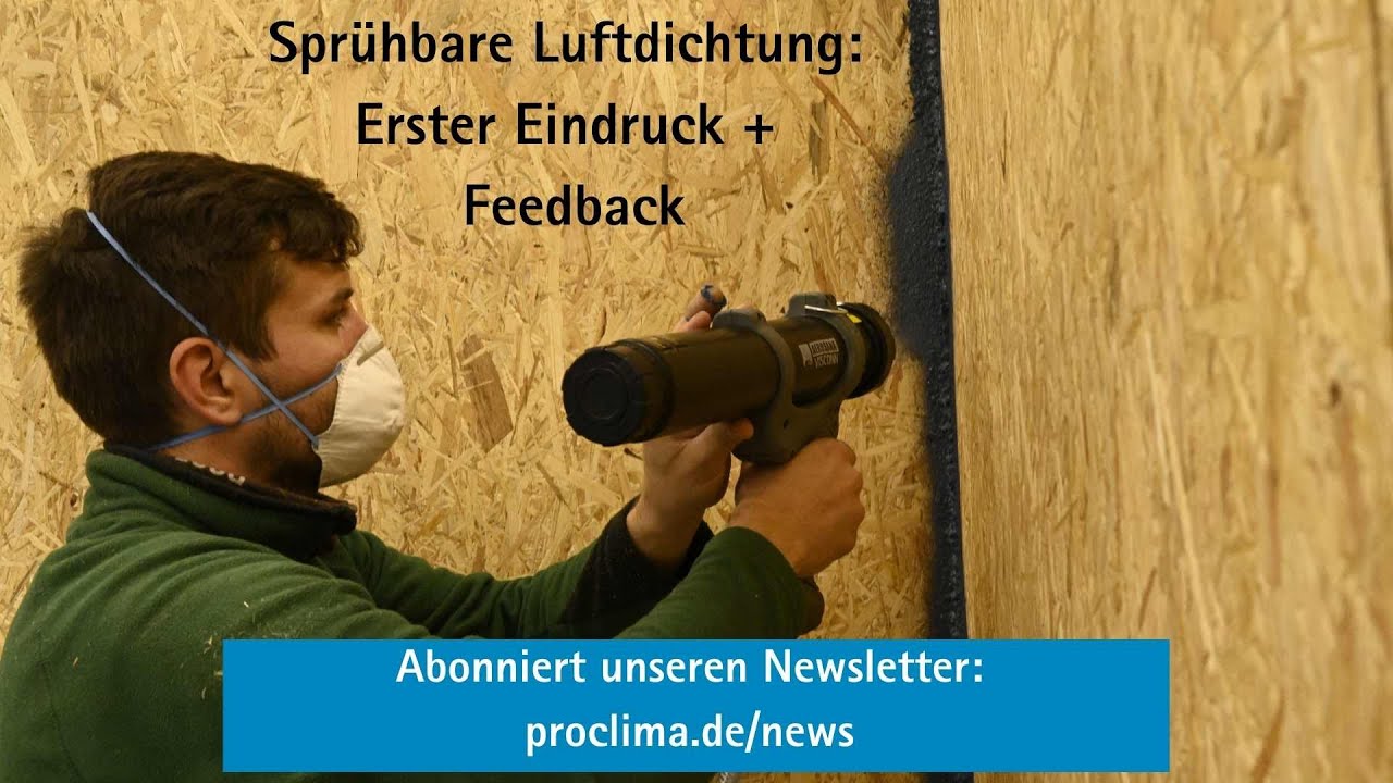 Ist spr&uuml;hbare Luftdichtung wirklich besser? Zimmerermeister erz&auml;hlt