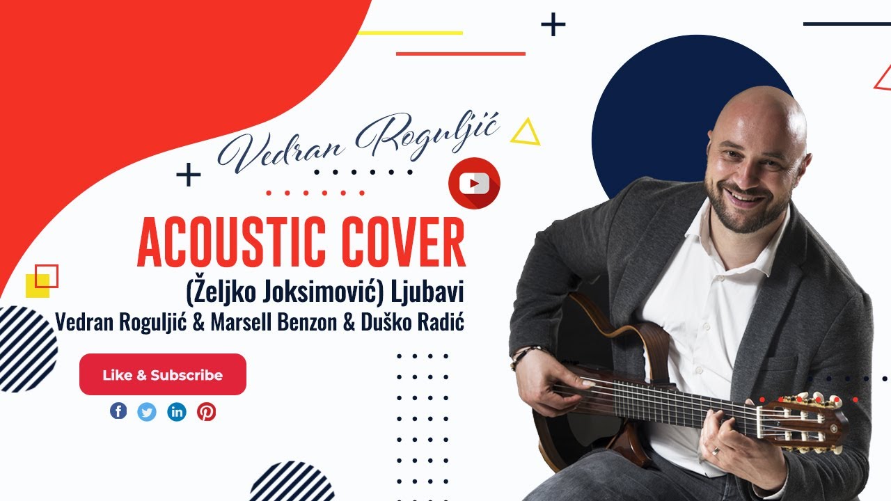 Vedran Roguljić & Marsell Benzon & Du&scaron;ko Radić - Ljubavi (Željko Joksimović) cover