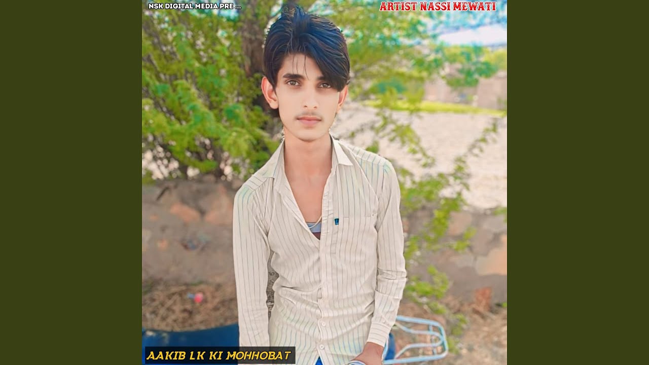 Aakib LK ki mohhobat