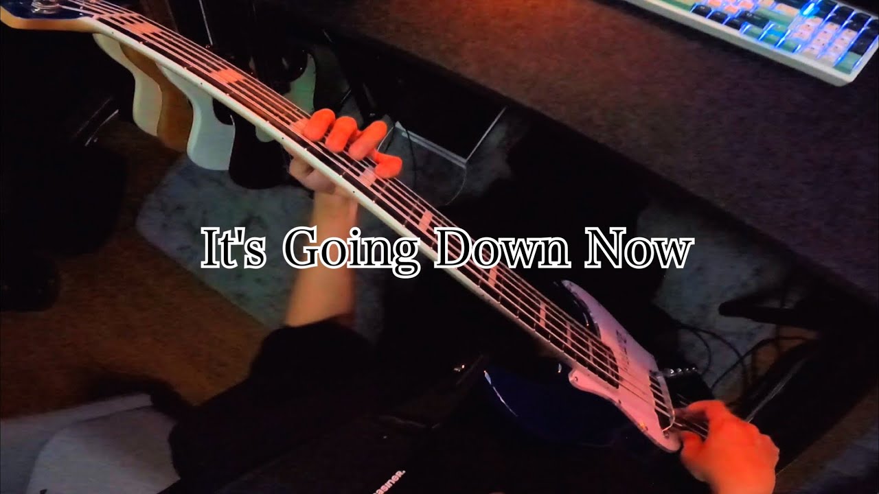 It's Going Down Now 【Bass Cover】