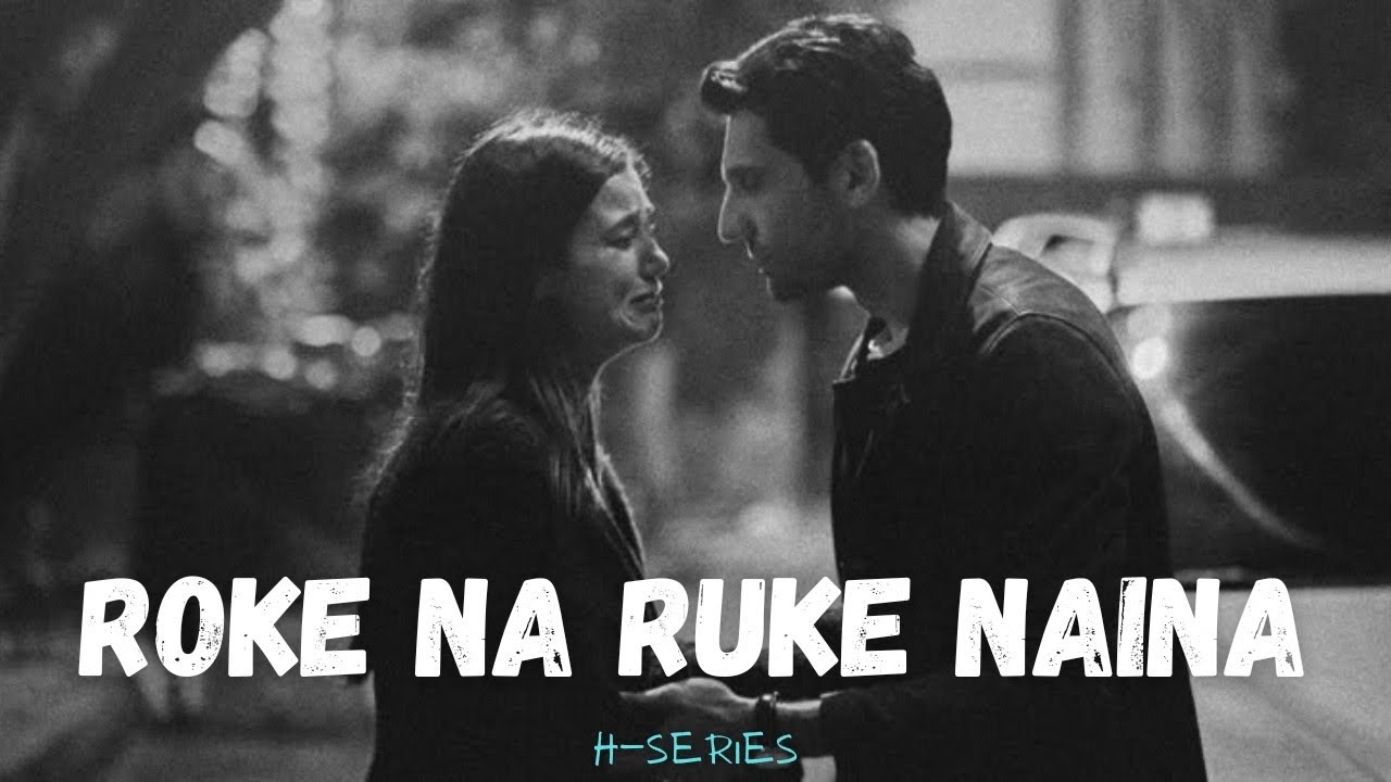 Roke Na Ruke Naina - Bhurabhai (official music video) | H-Series
