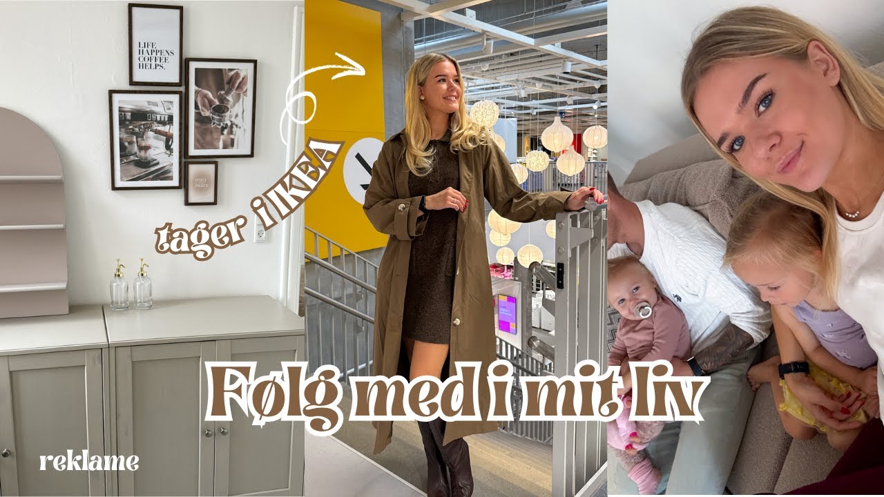 VLOG: shopper i IKEA, laver kaffestation og søndagshygge med pigerne