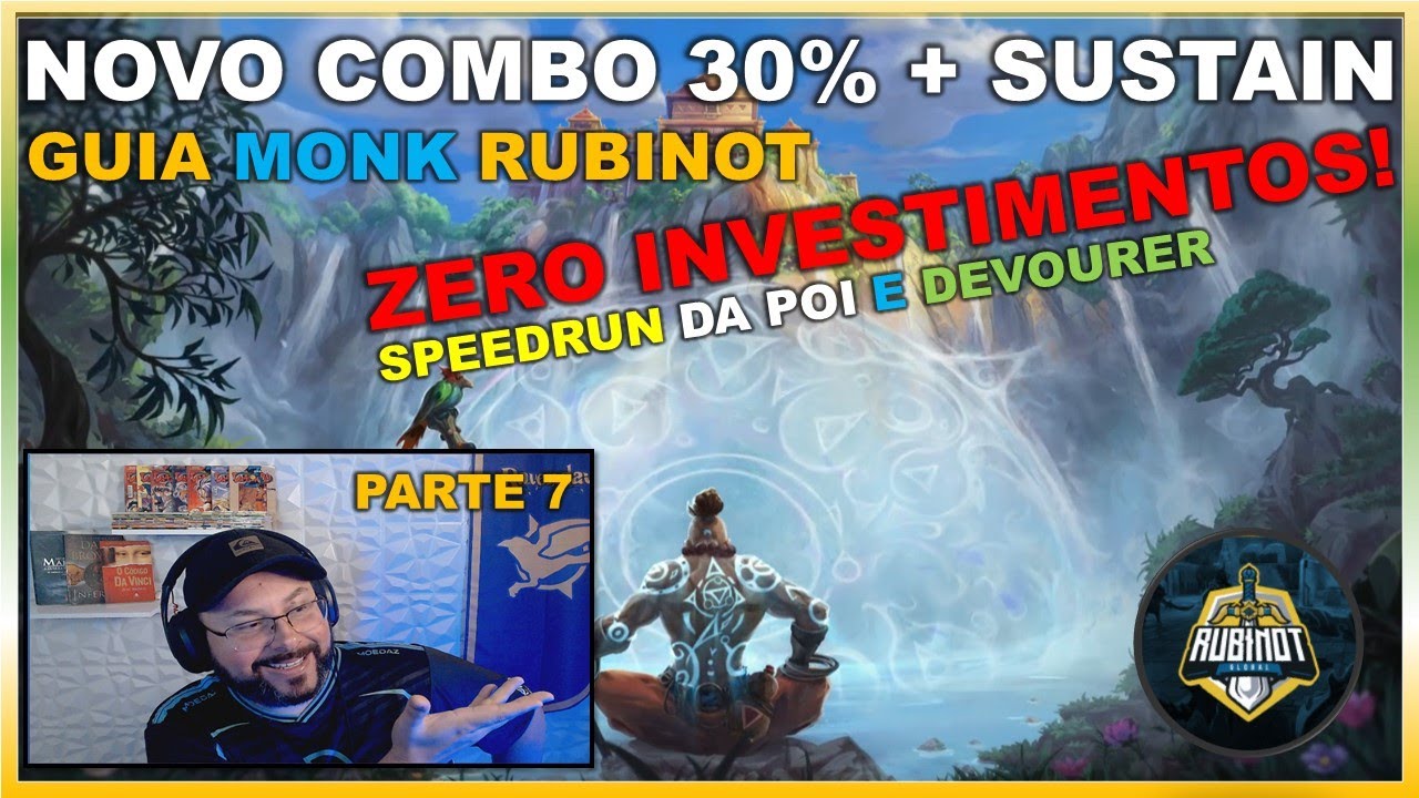 NOVO COMBO MELHORA SUSTAIN DO MONK | MONK ZERO INVESTMENTO - PARTE 7