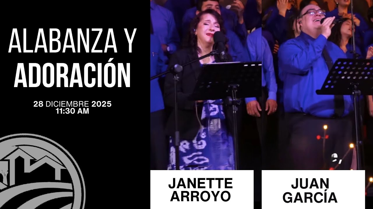 28 de diciembre de 2025 - 11:30 a.m. / Alabanza y adoración