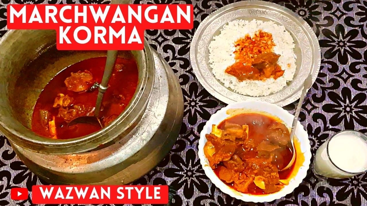 Mirchi Korma Marchwangan Korma Authentic Wazwan Recipe by 