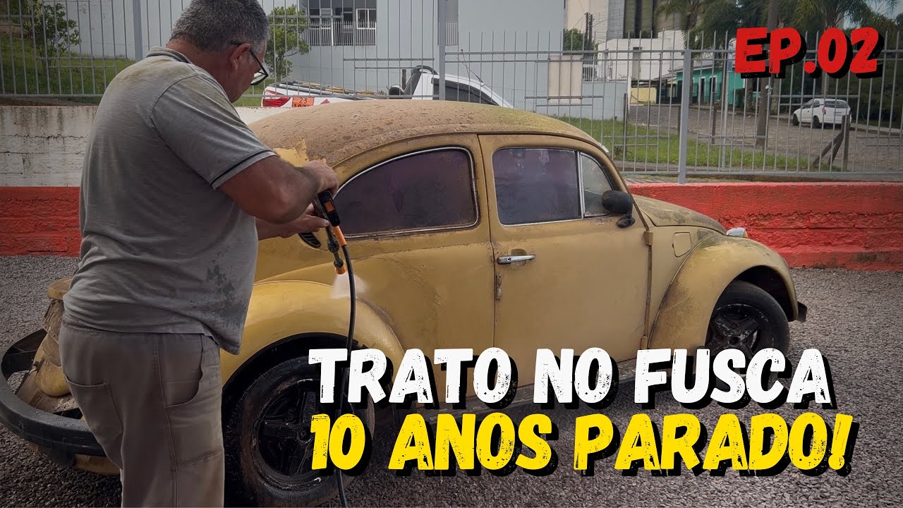 🚿PRIMEIRO BANHO DEPOIS DE ANOS! Fusca Abandonado | EP.2