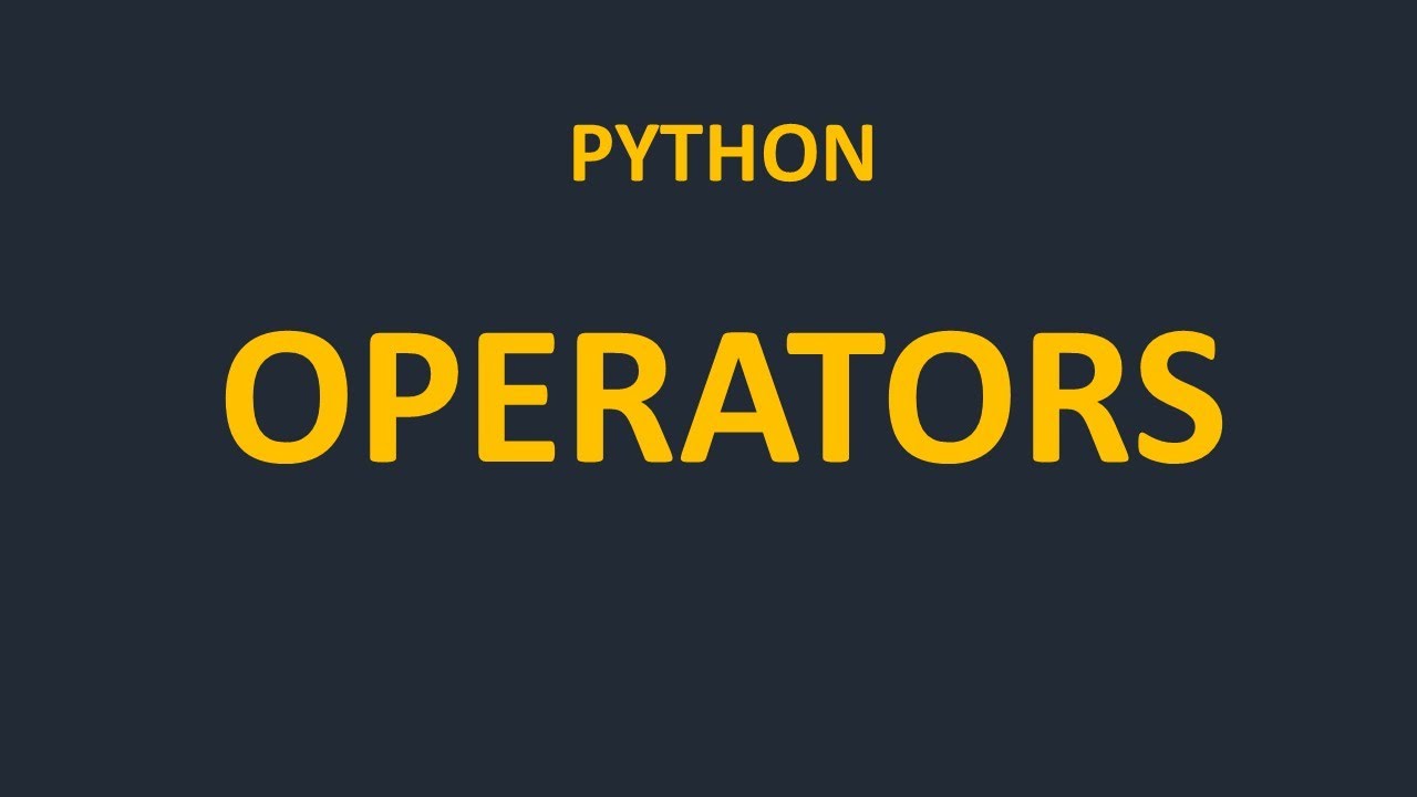Operators Explained | Arithmetic, Assignment, Comparison & Logical