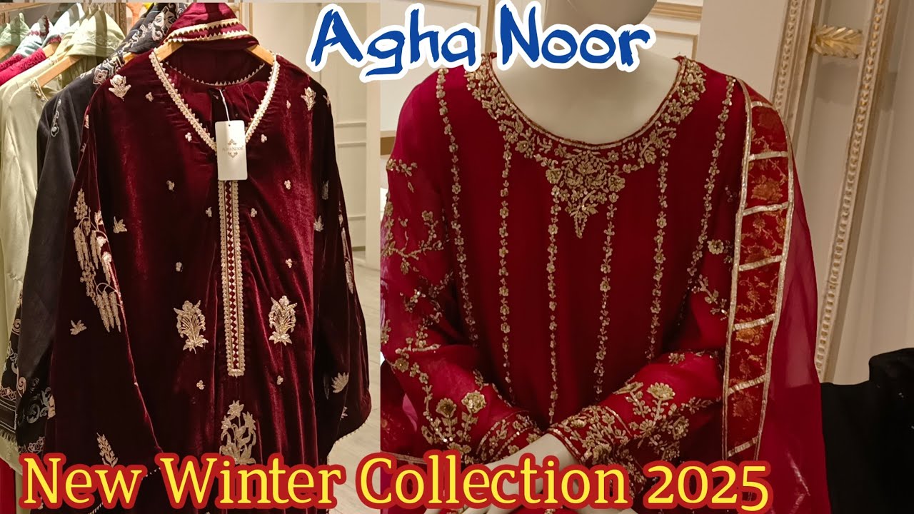 Agha Noor New Beautiful Collection 2025❣️ AGHA NOOR New Velvet collection 😍