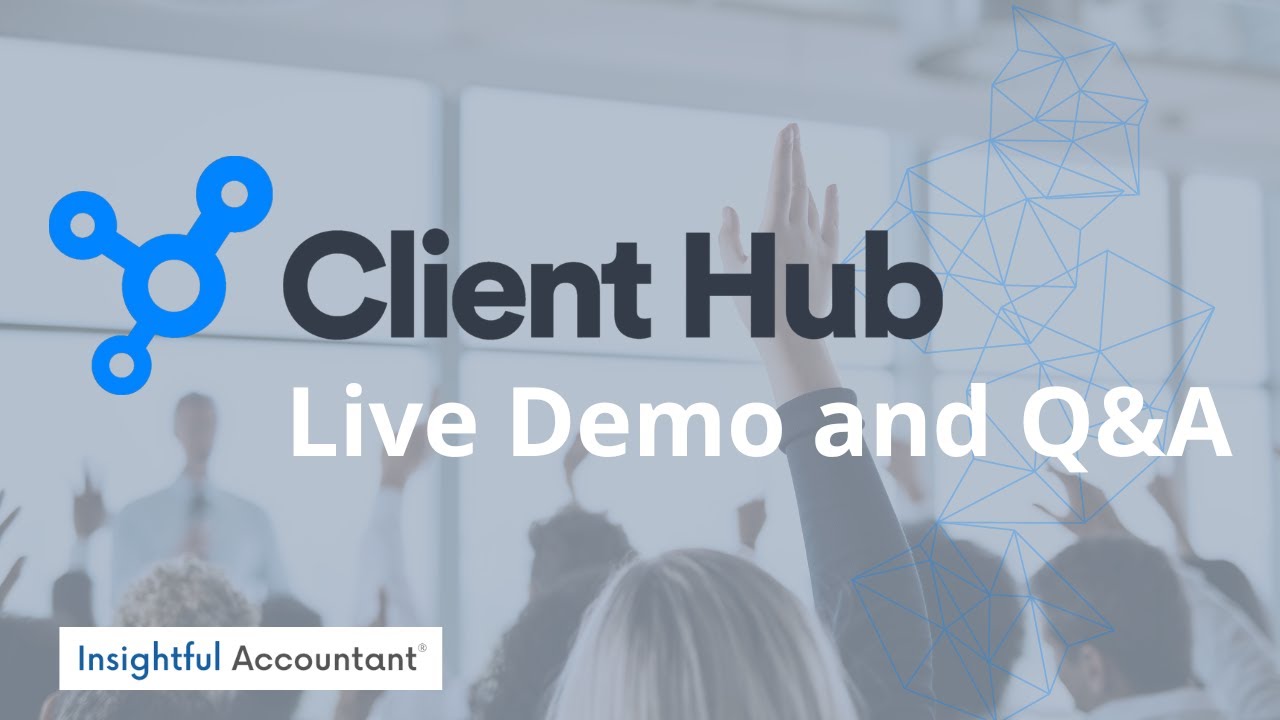 Client Hub Live Demo and Q&A