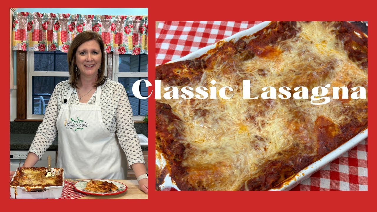 Classic Lasagna, Easy to Make with Oven Ready Lasagna Noodles.