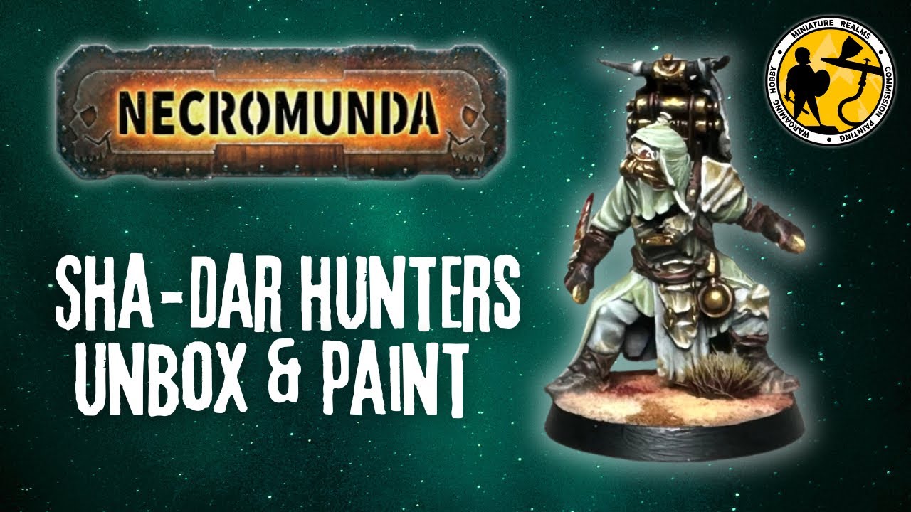 Warhammer 40k | Necromunda | Sha'Dar Hunters Unbox & Paint