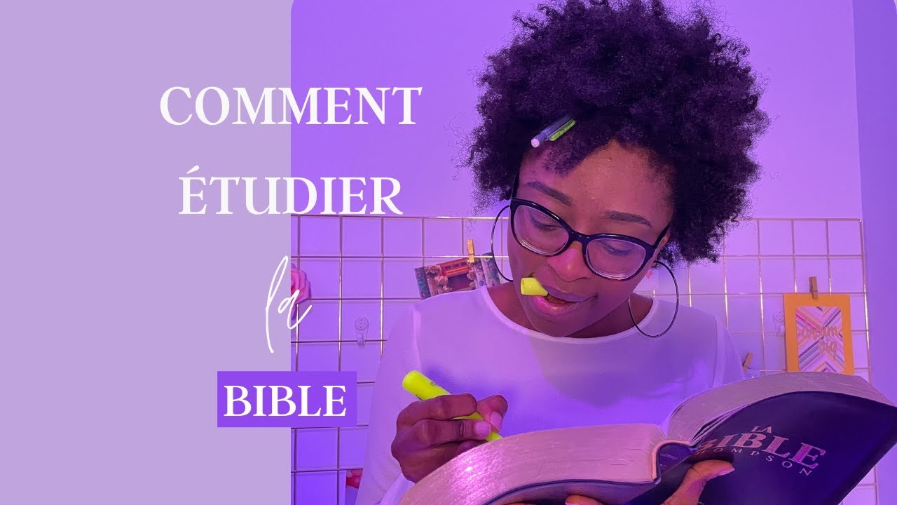 Comment étudier la Bible?