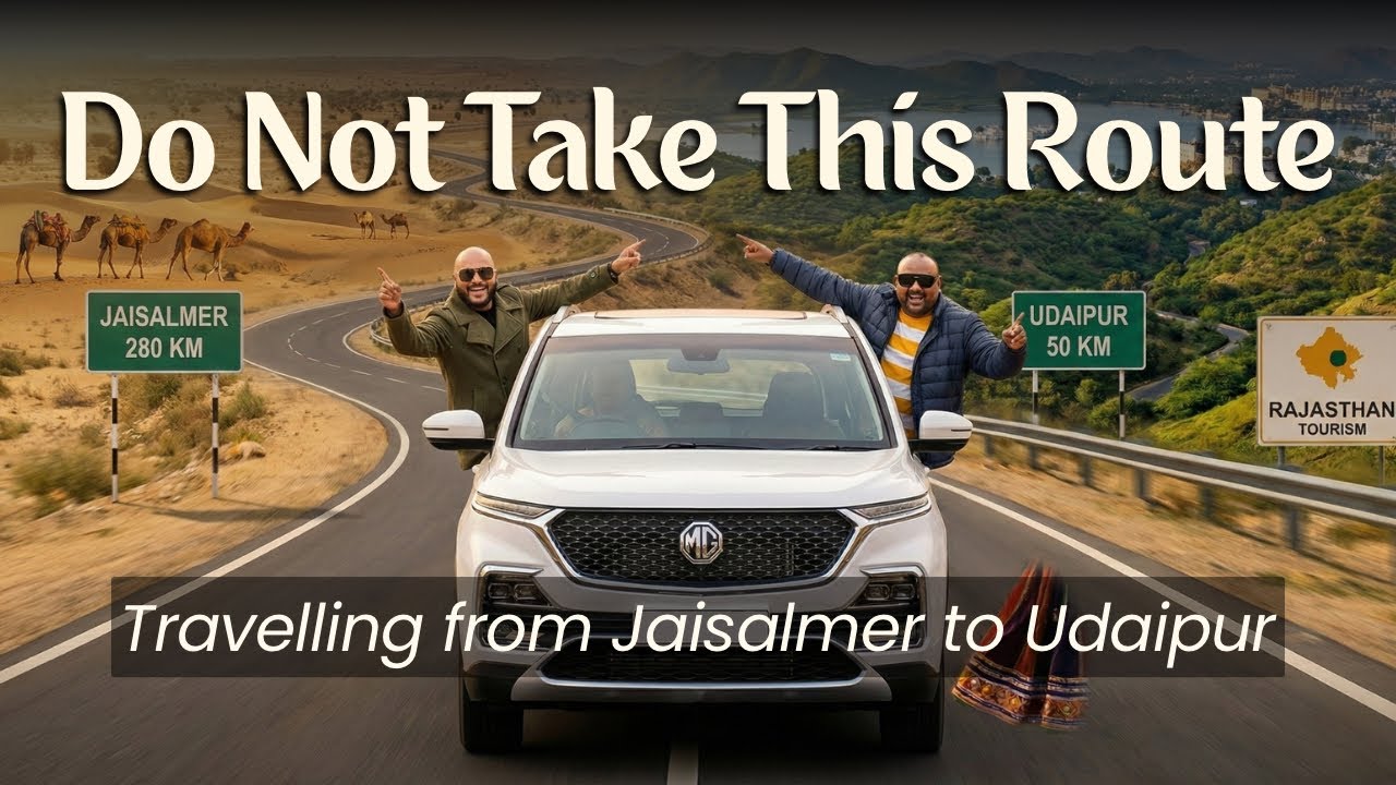 When Google Maps Ruins Your Road Trip | Jaisalmer to Udaipur Journey