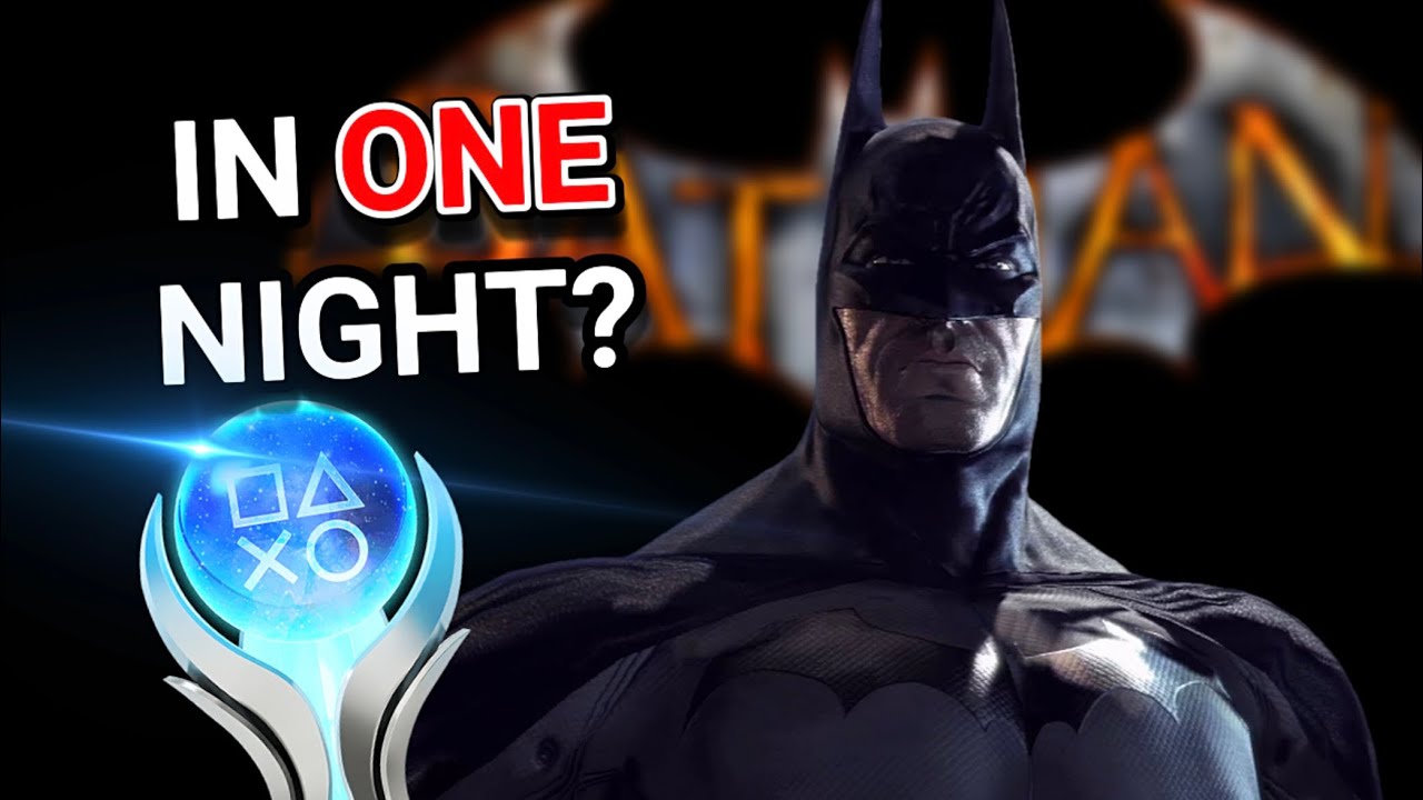Going For The Arkham Asylum Platinum In One Night… (Am I stupid?)