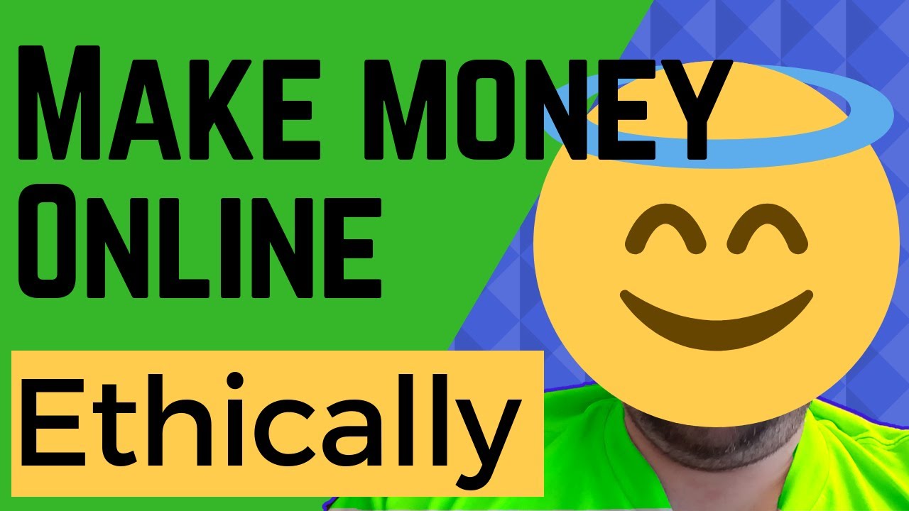 How To Make Money Online Ethically [Make Passive Income]