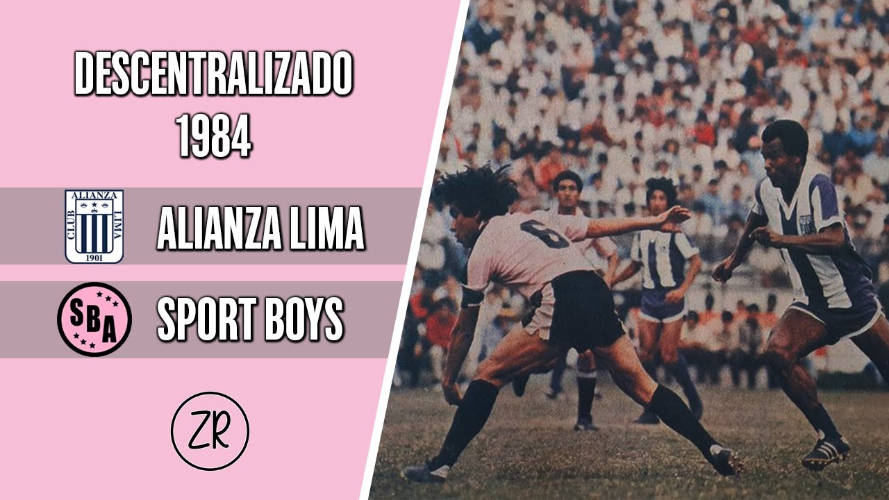 Alianza Lima 1 -1 Sport Boys | Torneo Descentralizado 1984