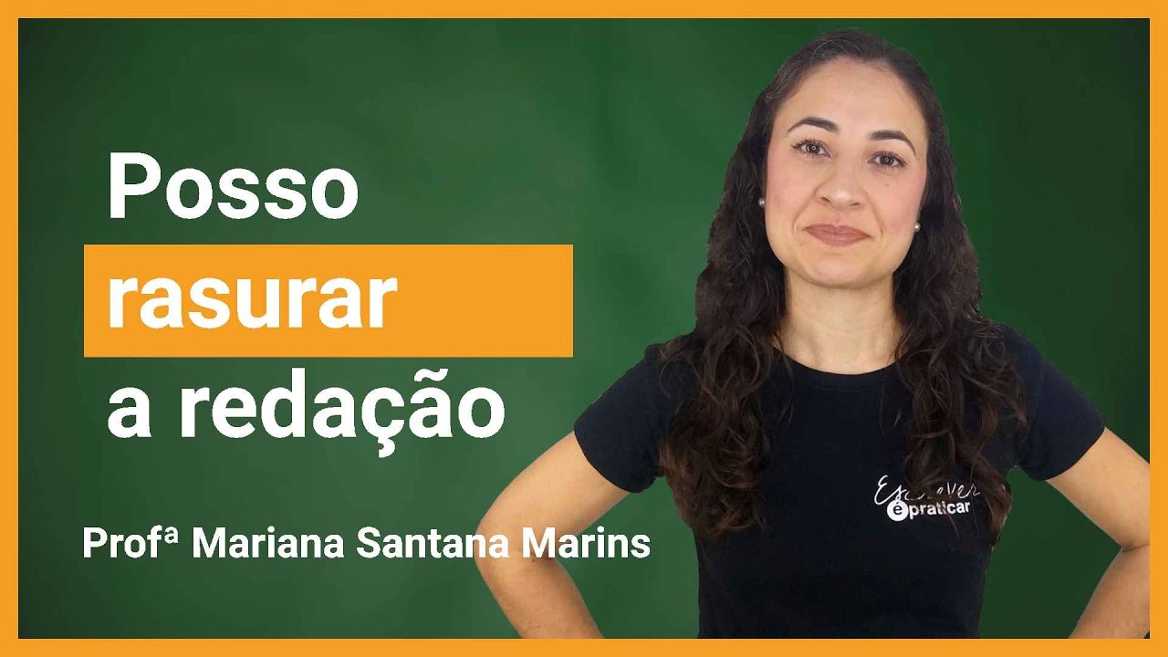 Posso rasurar a redação - Escrever é Praticar