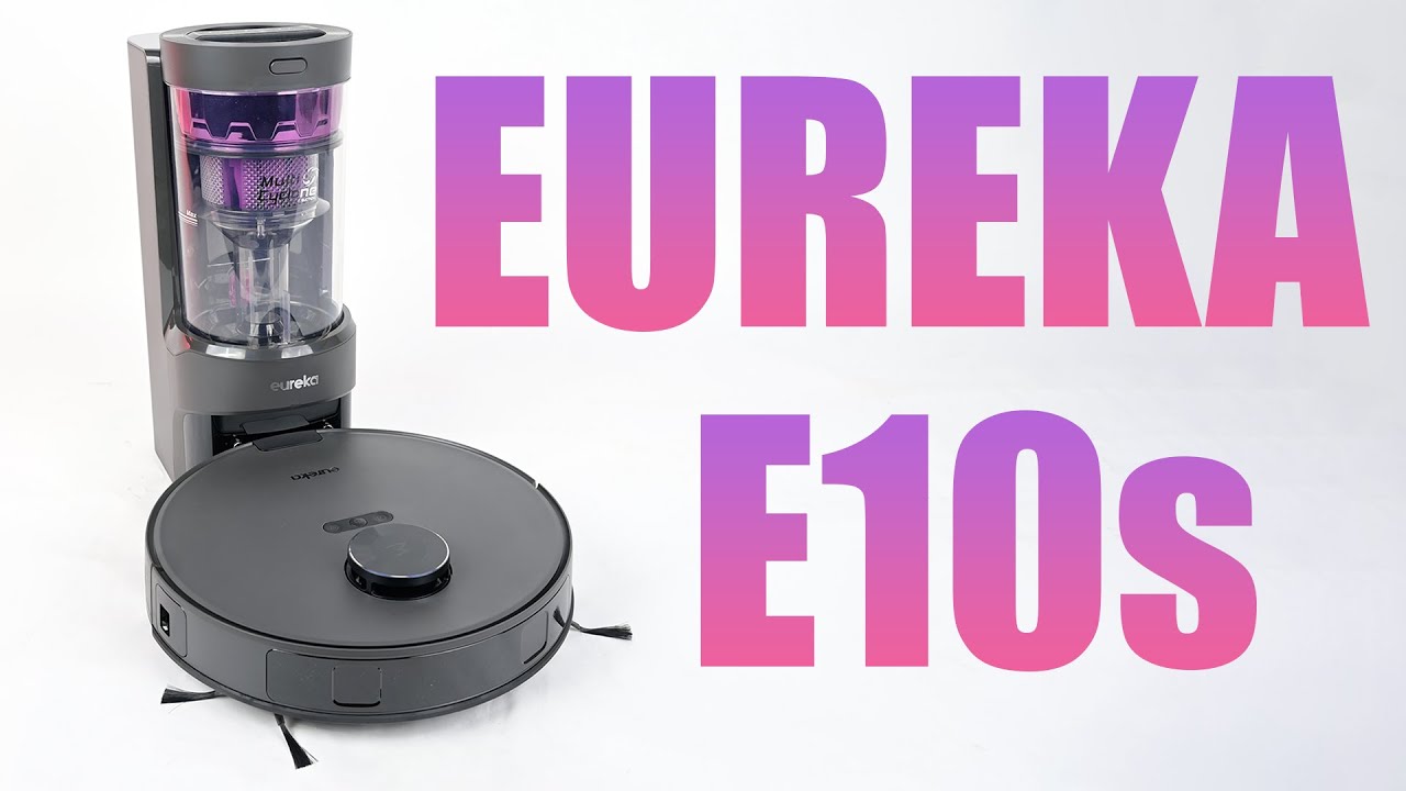 Обзор робота-пылесоса Eureka E10s — наш новый выбор среднего уровня!