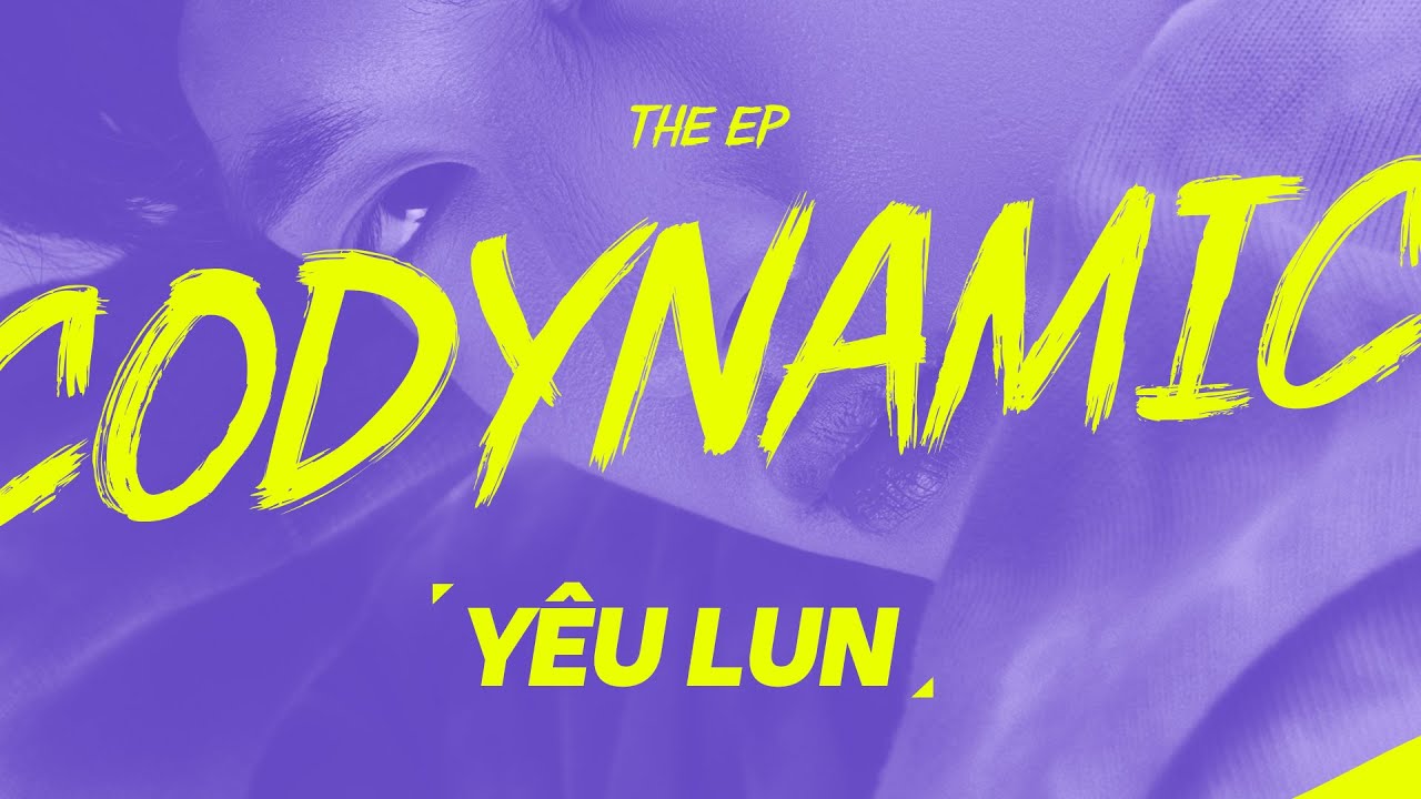 CODYNAMVO UNI5 - Y&Ecirc;U LUN | EP CODYNAMIC