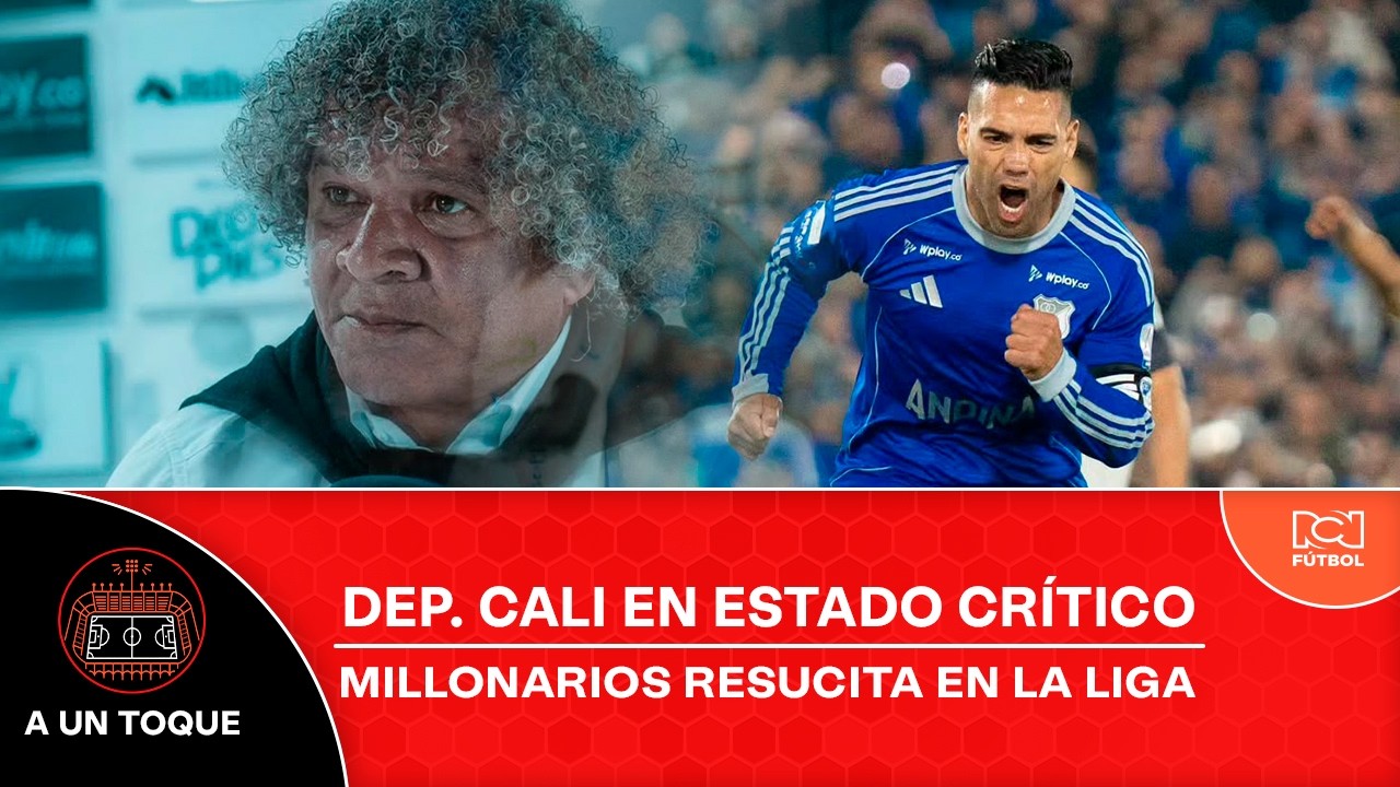 🔴EN VIVO🔴 Gamero y el Deportivo Cali en estado crítico - Millonarios resucita en liga | A un Toque