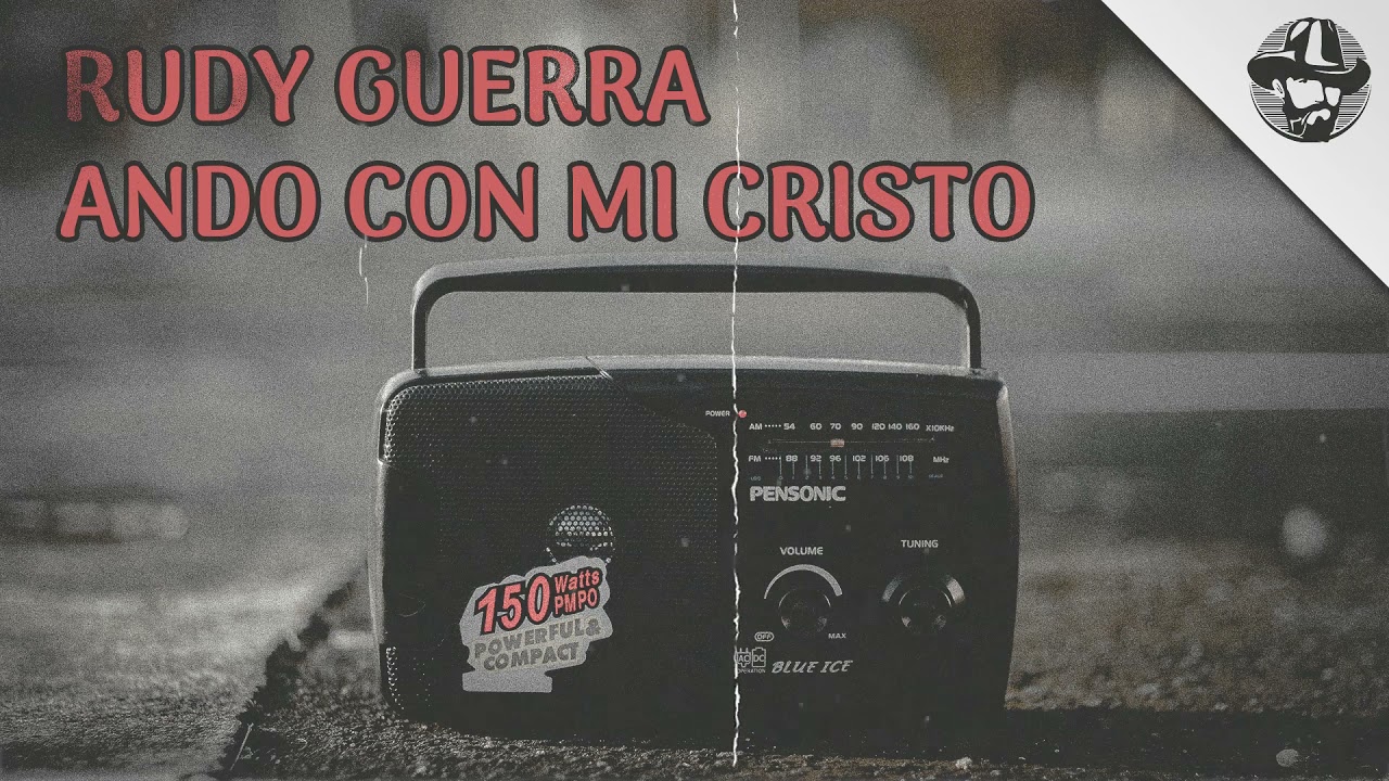 RUDY GUERRA - ANDO CON MI CRISTO - DISCO COMPLETO - HERMOSOS COROS