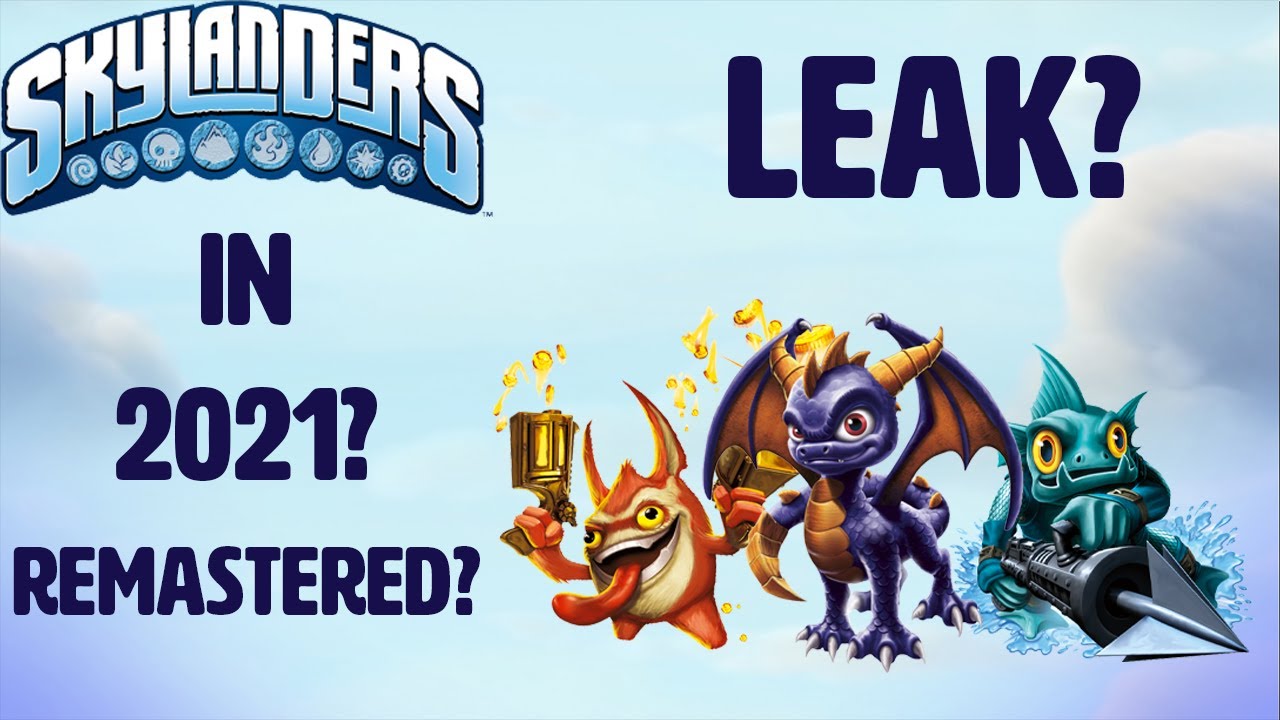 My Opinion On The Skylanders In 2021 Leak